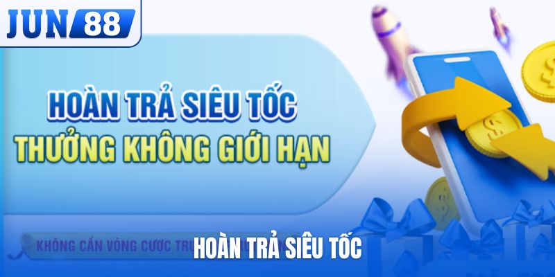 Hoàn trả siêu tốc