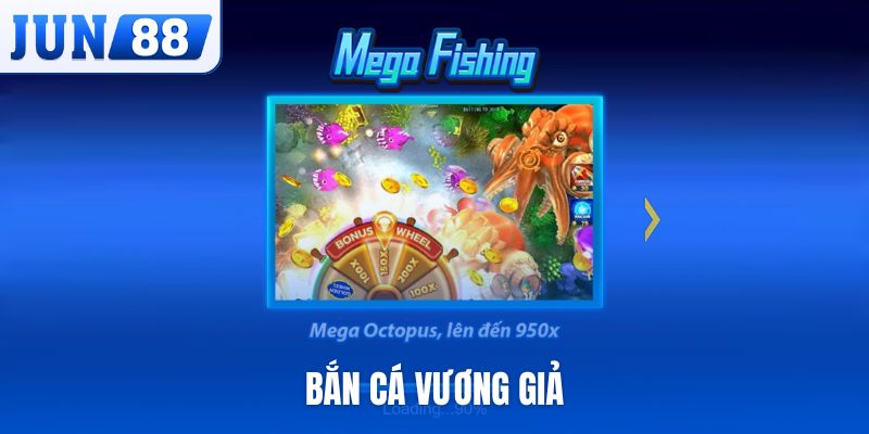 Bắn Cá Vương Giả