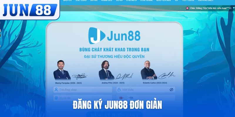 Đăng ký Jun88 đơn giản