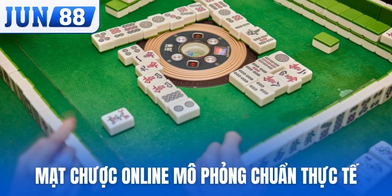 Mạt chược online mô phỏng chuẩn thực tế