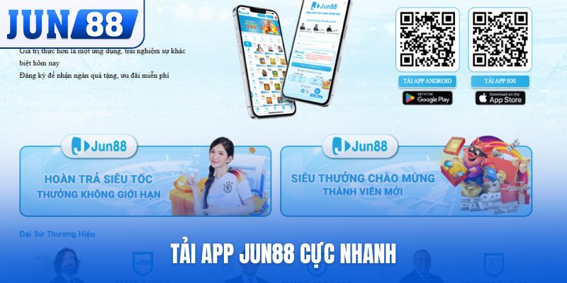 Tải app Jun88 cực nhanh