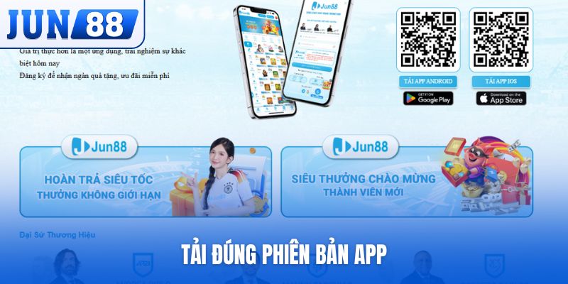 Tải đúng phiên bản app