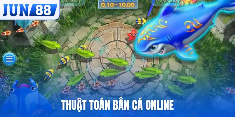 Thuật toán bắn cá online