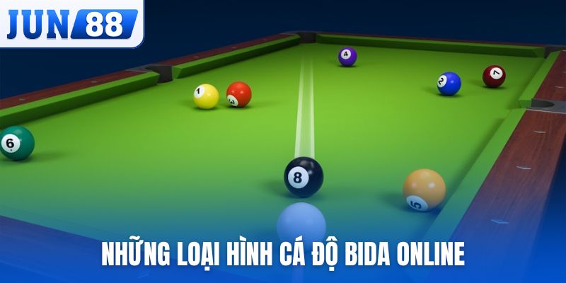 Những loại hình cá độ bida online